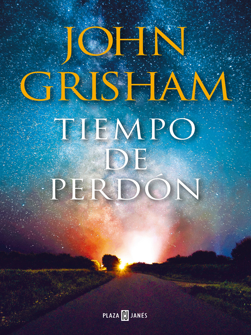 Title details for Tiempo de perdón by John Grisham - Available